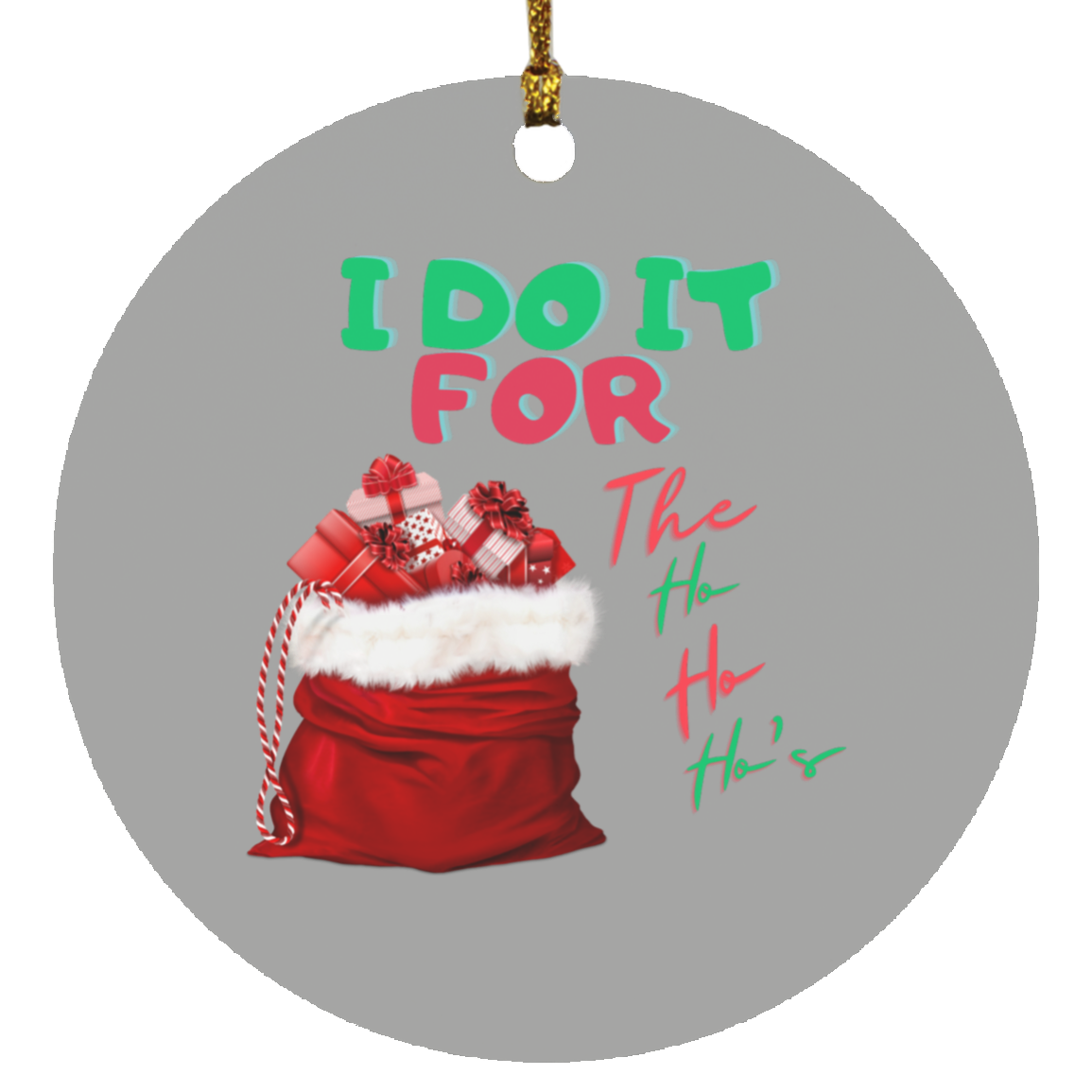 I Do It (1) SUBORNC Circle Ornament