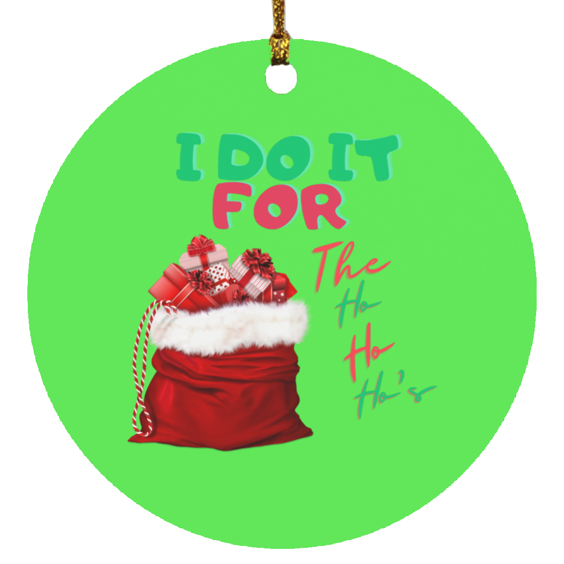 I Do It (1) SUBORNC Circle Ornament