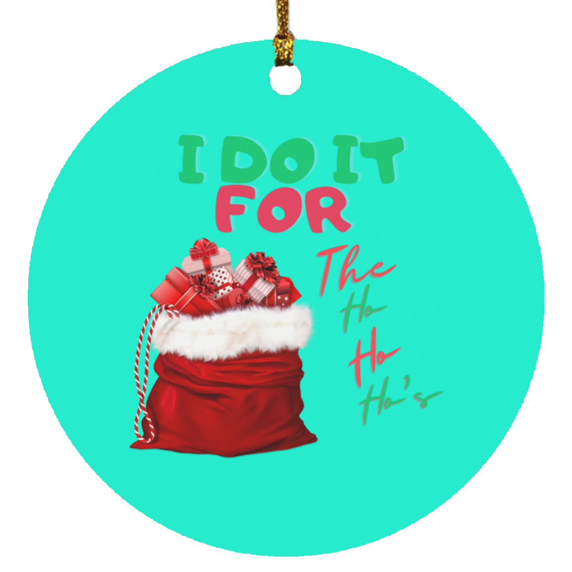 I Do It (1) SUBORNC Circle Ornament