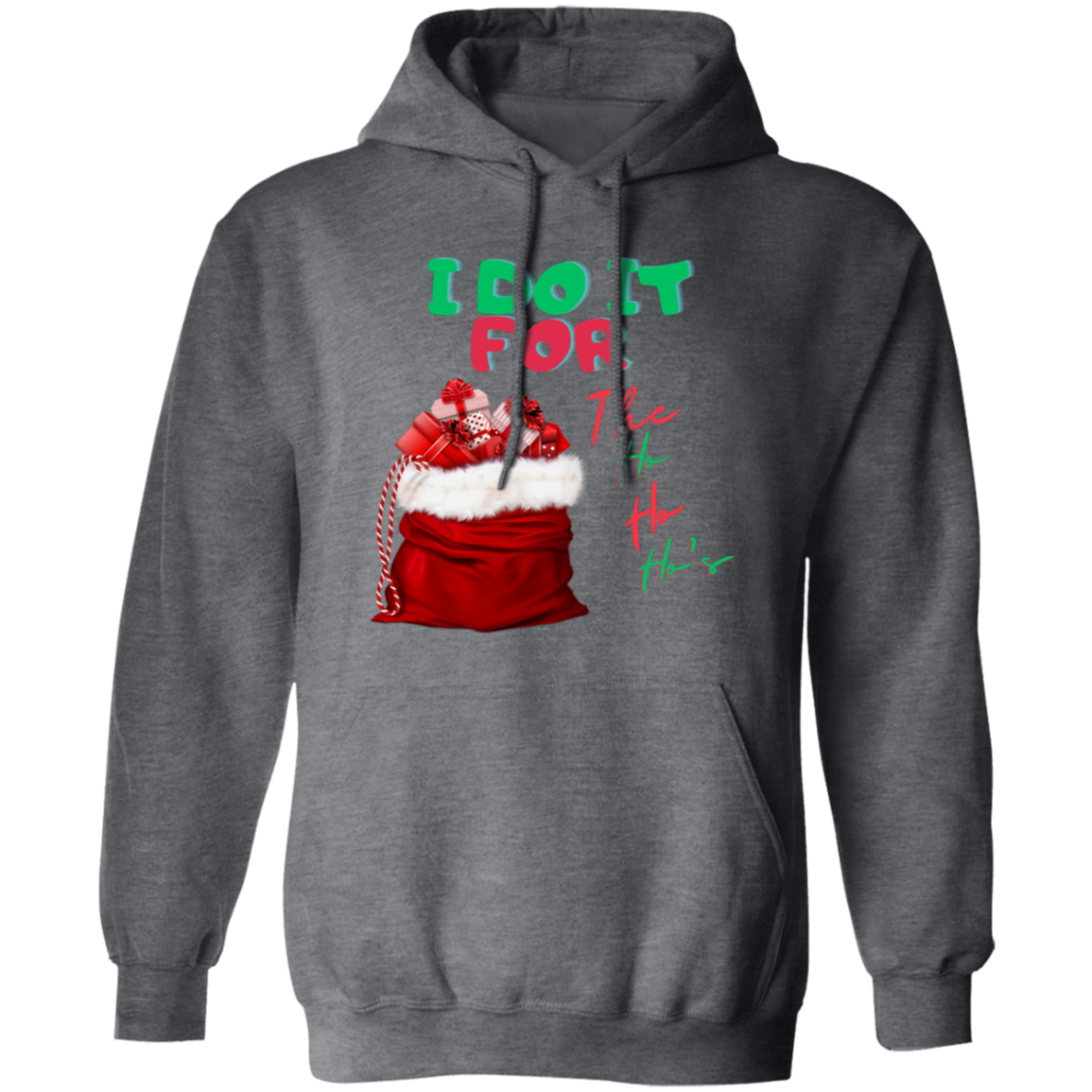 I Do It (1) Pullover Hoodie
