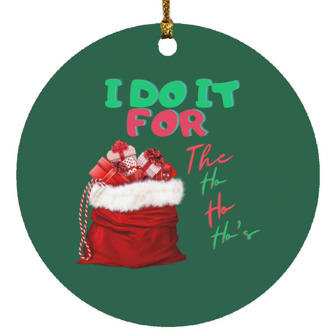 I Do It (1) SUBORNC Circle Ornament