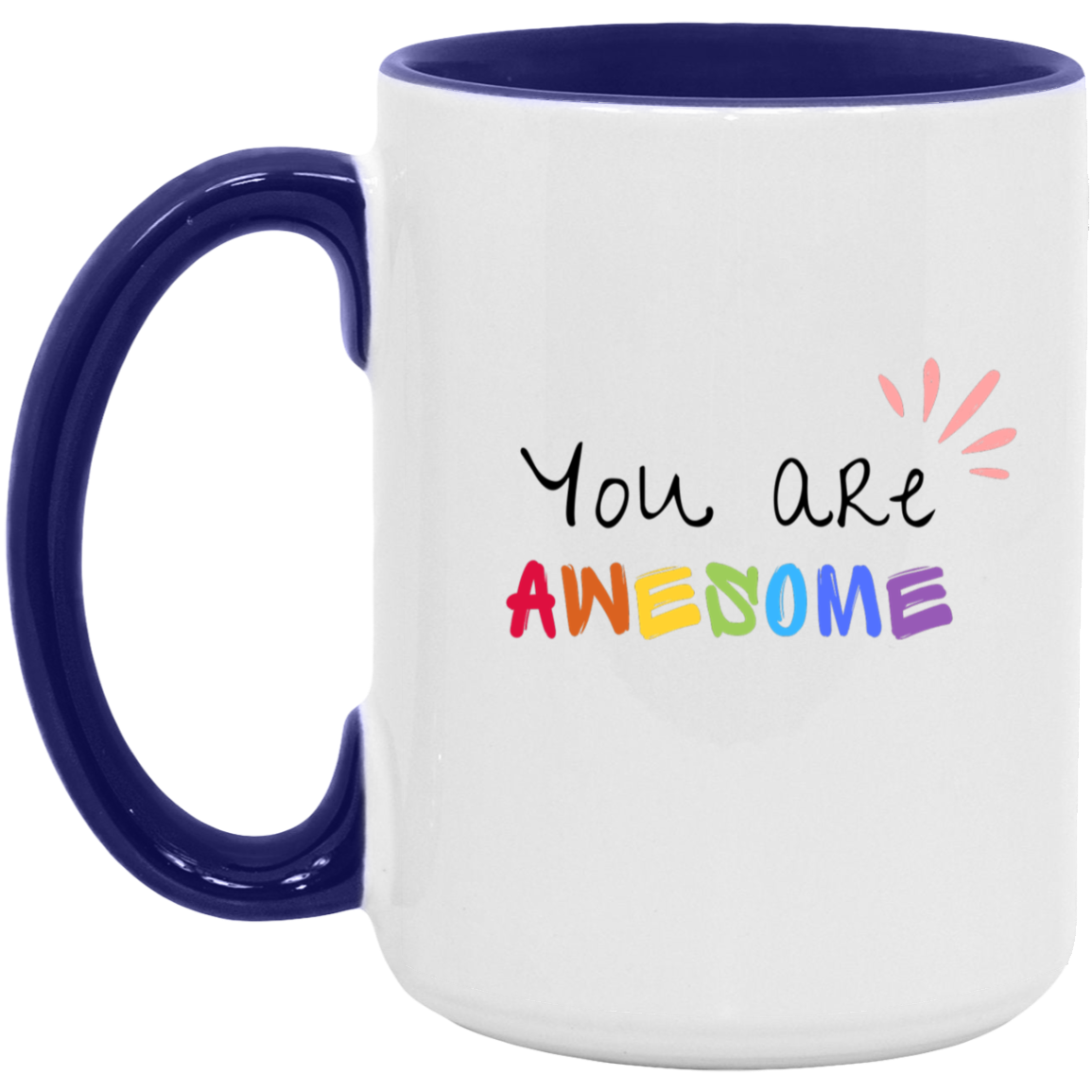 You Are Awesome Multicolor Vibrant Positive Words Mug 15oz. Accent Mug