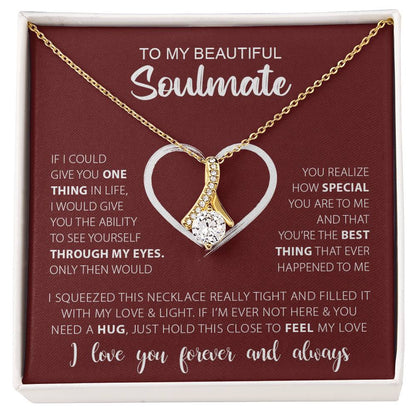 To My Beautiful Soulmate | Alluring Beauty necklace