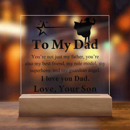 To My Dad I Love You | Acrylic Heart Plaque