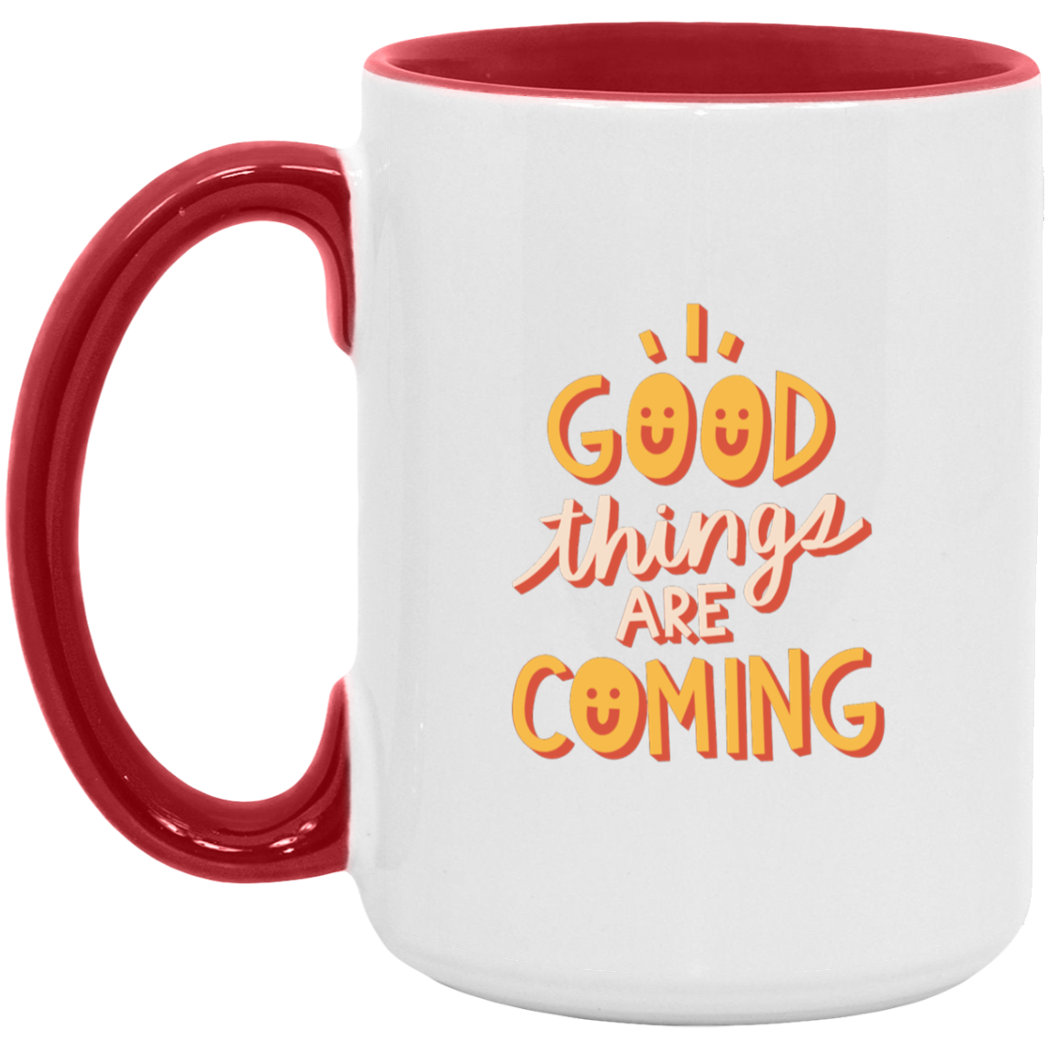 Red Orange Bold Motivational Quote Mug 15oz. Accent Mug
