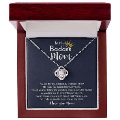 To My Badass Mom - Love Knot Necklace